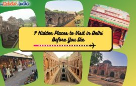 7 Hidden Places in Delhi to Visit Before You Die