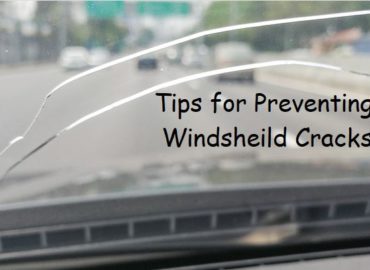 Tips for Preventing Windshield Cracks